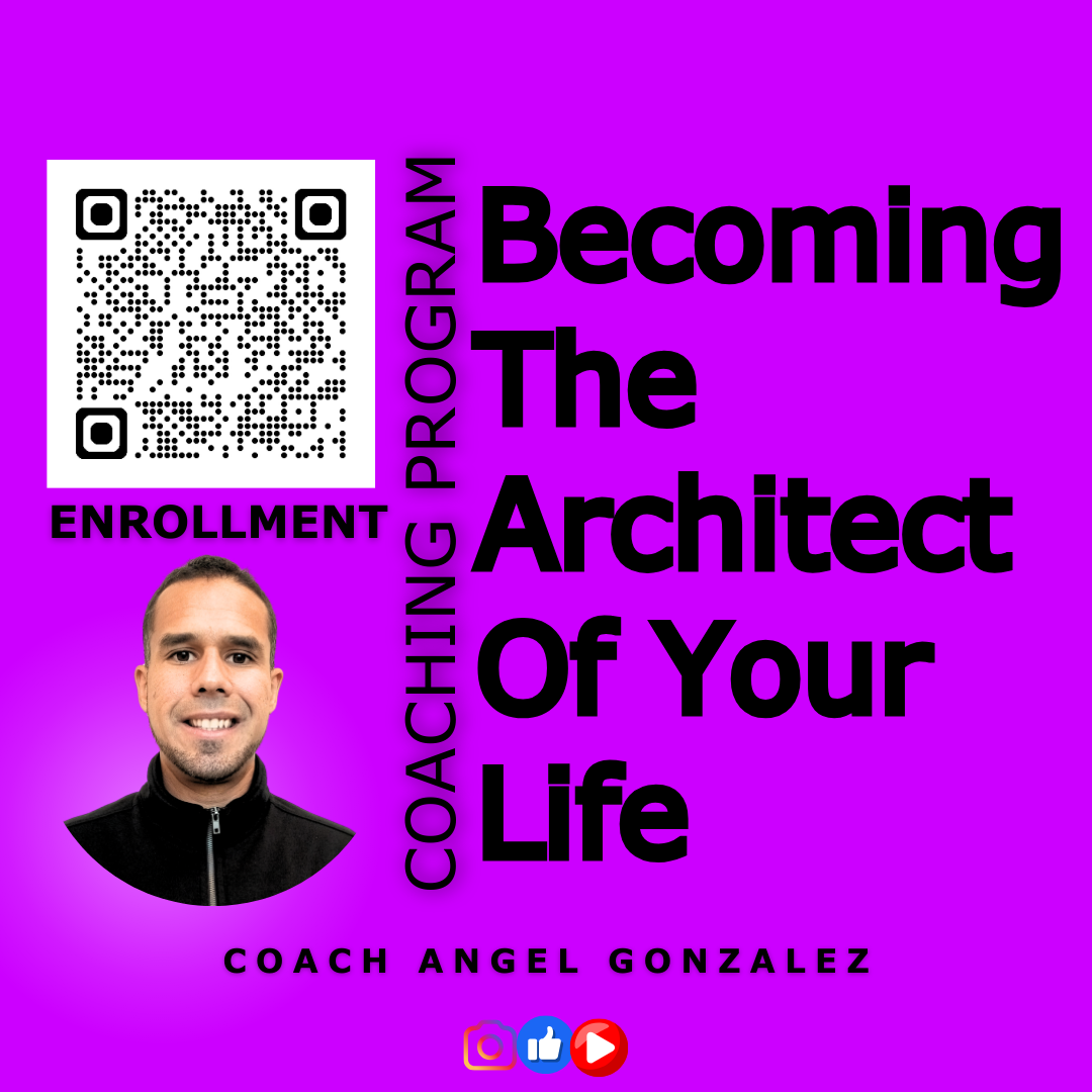 BECOMING THE ARCHITECT OF YOUR LIFE COACHING PROGRAM